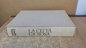 Seller image for La Citta Gioiosa A Cura Di Carlo Bertelli for sale by BoundlessBookstore