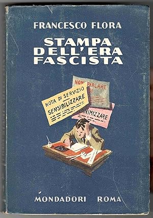 Stampa dell'era fascista. Le note di servizio. Segue "L'appello al Re"