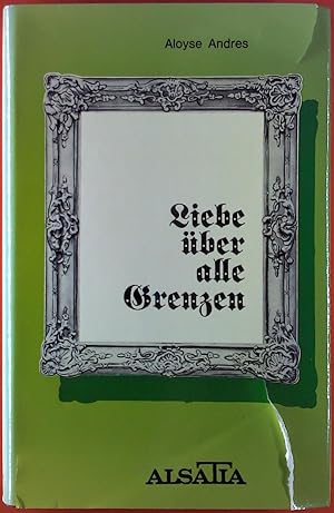 Seller image for Liebe �ber alle Grenzen. Novellen und Erz�hlungen. for sale by biblion2