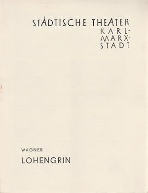 Seller image for Programmheft Richard Wagner LOHENGRIN Neuinszenierung 13. Januar 1962 Spielzeit 1961 / 1962 for sale by Programmhefte24 Schauspiel und Musiktheater der letzten 150 Jahre