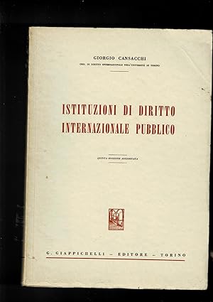 Imagen del vendedor de Istituzioni di diritto internazionale pubblico. a la venta por Libreria Gull