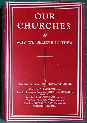 Image du vendeur pour Our Churches & Why We Believe in Them mis en vente par Hanselled Books