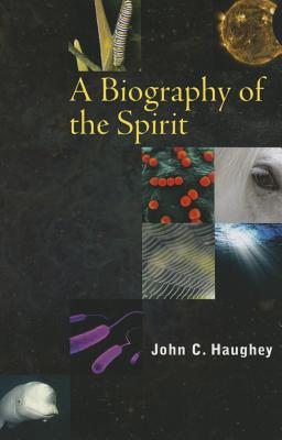 Seller image for A Biography of the Spirit (Paperback or Softback) for sale by BargainBookStores