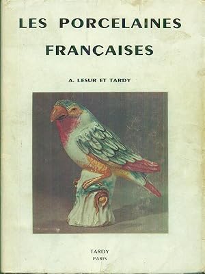 Les porcelaines francaises