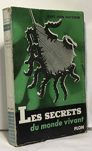 Seller image for Les secrets du monde vivant for sale by crealivres