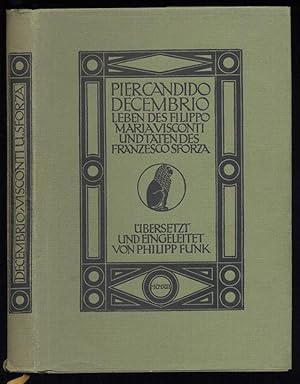 Imagen del vendedor de Leben des Filippo Maria Visconti und Taten des Francesco Sforza. bersetzt und eingeleitet von Philipp Funk. a la venta por Versand-Antiquariat Rainer Richner