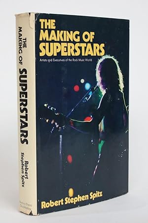 Seller image for The Making of Superstars: Artists and Executives of the Rock Music World for sale by Minotavros Books,    ABAC    ILAB