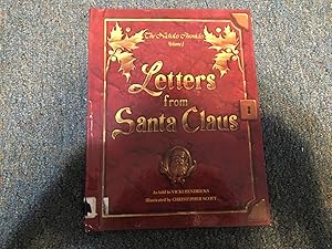 LETTERS FROM SANTA CLAUS VOLUME 1 OF "THE NICHOLAS CHRONICLES"