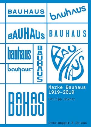 Immagine del venditore per Marke Bauhaus 1919-2019 : Der Sieg der ikonischen Form ber den Gebrauch venduto da AHA-BUCH GmbH