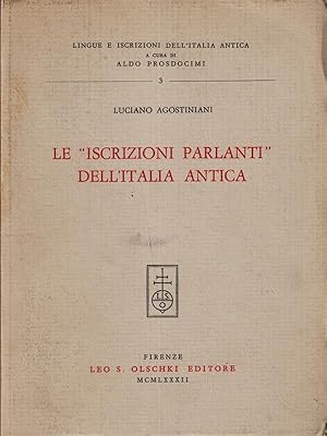 Imagen del vendedor de Le ''iscrizioni parlanti'' dell'Italia antica a la venta por Librodifaccia