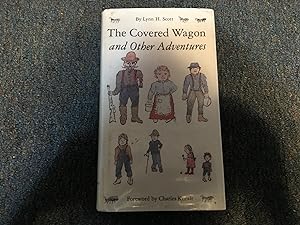Seller image for The Covered Wagon and Other Adventures for sale by Betty Mittendorf /Tiffany Power BKSLINEN