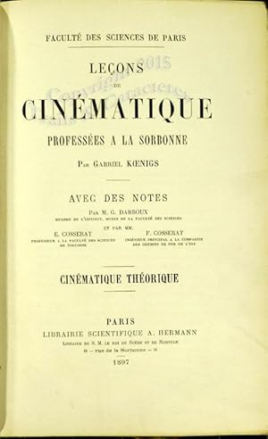 Leçons de cinématique professées à la Sorbonne par Gabriel Koenigs.