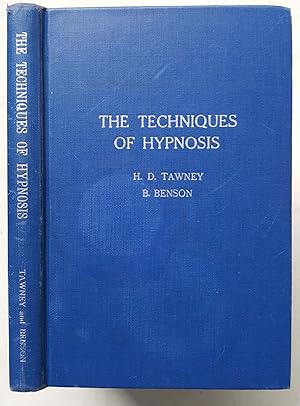 Seller image for The Techniques of Hypnosis and Hypnotherapy for sale by Shoestring Collectibooks