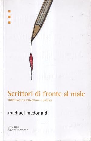 Scrittori di Fronte al Male. Riflessioni su Letteratura e Politica