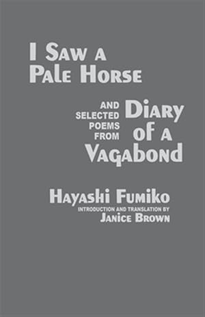 Bild des Verkufers fr I Saw a Pale Horse & Selections from Diary of a Vagabond zum Verkauf von GreatBookPrices