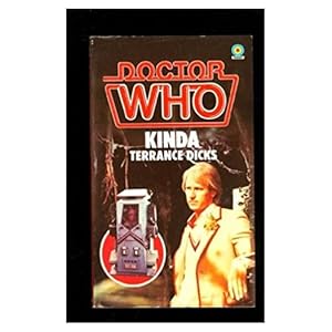 Imagen del vendedor de Doctor Who: Kinda (Target Doctor Who Library, 84) (Mass Market Paperback) a la venta por InventoryMasters