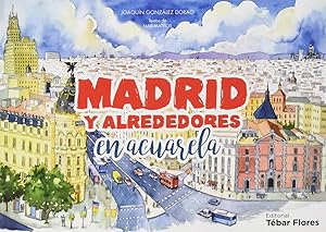 Seller image for Madrid y alrededores en acuarela for sale by Imosver