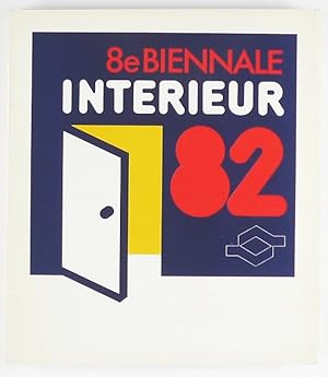 8e Biennale Interieur 82. 16-24 Oktober 1982.