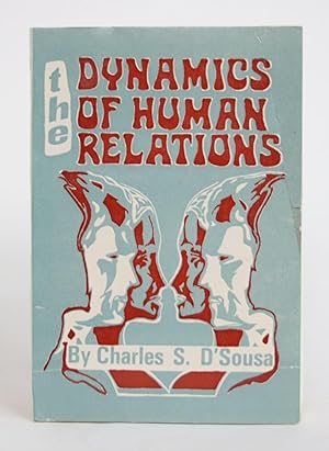 Image du vendeur pour The Dynamics of Human Relations mis en vente par Minotavros Books,    ABAC    ILAB