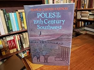 Poles in the Nineteenth Century Southwest