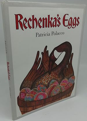 RECHENKA'S EGGS (SIGNED/INSCRIBED)