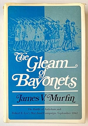 The Gleam of Bayonets