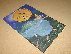 Seller image for If the Shoe Fits; Voices from Cinderella for sale by Homeward Bound Books