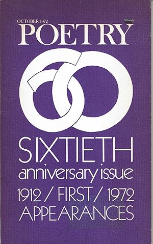 Seller image for POETRY. SIXTIETH ANNIVERSARY ISSUE 1912-1972: First Appearances. (Volume CXXI, Number 1). October 1972. (Cover title). for sale by Blue Mountain Books & Manuscripts, Ltd.