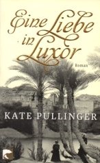 Imagen del vendedor de Eine Liebe in Luxor. a la venta por Auf Buchfhlung