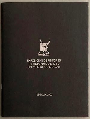 Imagen del vendedor de Exposicin de pintores pensionados del Palacio de Quintanar. Segovia, 2002 a la venta por Il Tuffatore