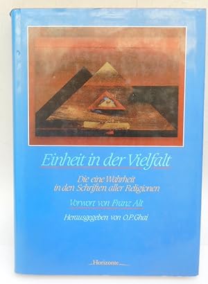 Seller image for Einheit in der Vielfalt. Die eine Wahrheit in den Schriften aller Religionen for sale by Der Buchfreund