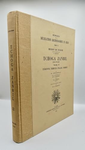 Bild des Verkufers fr TCHOGA ZANBIL (Dur-Untash) - Volume II TEMENOS, TEMPLES, PALAIS, TOMBES. Etude des ossements humains par D. Ferembach. zum Verkauf von Librairie Le Trait d'Union sarl.