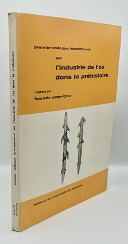 Seller image for Premier Colloque International sur L'INDUSTRIE DE L'OS DANS LA PRHISTOIRE . Abbaye de Snanque avril 1974. for sale by Librairie Le Trait d'Union sarl.