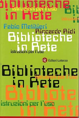 Seller image for Biblioteche in rete Istruzioni per l'uso for sale by Di Mano in Mano Soc. Coop