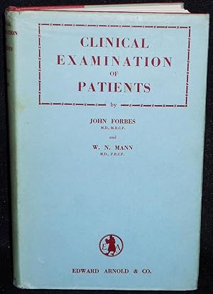 Clinical Examination of Patients with Notes on Laboratory Diagnosis