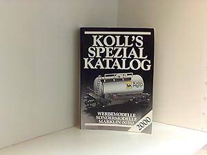 Koll's Spezialkatalog, Märklin 00/H0 2000 Werbemodelle, Sondermodelle Märklin 00/HO. Ausgabe 2000