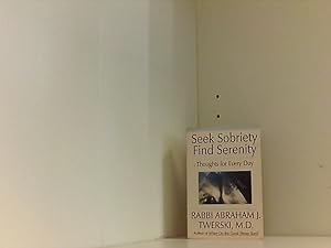 Seller image for Seek Sobriety Find Serenity: Thoughts for Every Day for sale by Book Broker