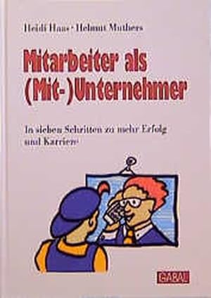 Bild des Verk�ufers f�r Mitarbeiter als (Mit-)Unternehmer zum Verkauf von Versandantiquariat Felix M�cke