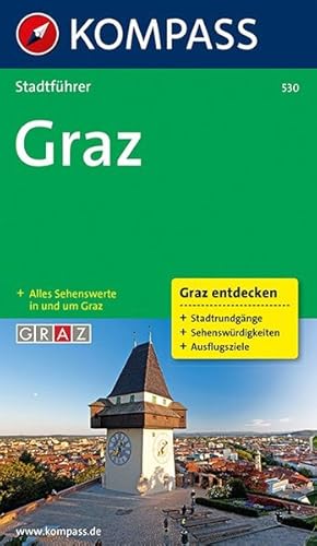 Seller image for Graz: Stadtfhrer mit Sehenswertem, Stadtrundgngen und Infos (KOMPASS-Stadtfhrer, Band 530) for sale by Versandantiquariat Felix Mcke