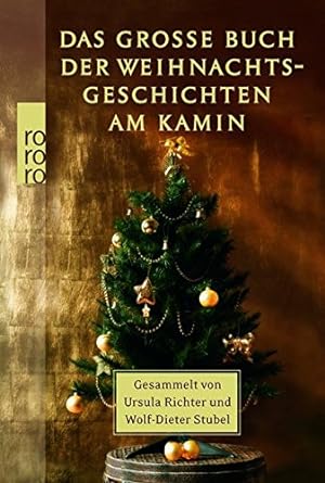 Bild des Verkufers fr Das groe Buch der Weihnachtsgeschichten am Kamin zum Verkauf von Gabis Bcherlager