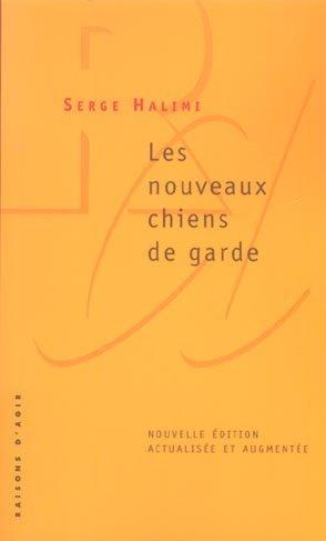 Image du vendeur pour Les nouveaux chiens de garde mis en vente par Chapitre.com : livres et presse ancienne