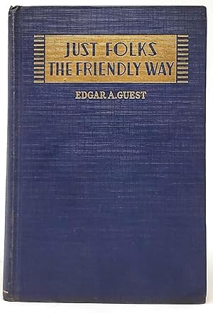 Just Folks and The Friendly Way (Two volumes in one)