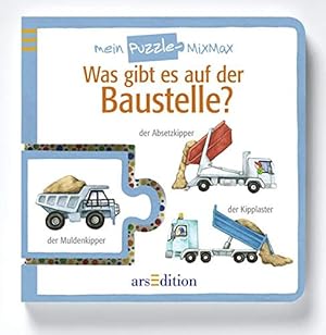 Seller image for Was gibt es auf der Baustelle?: Mein Puzzle-MixMax for sale by Gabis Bcherlager