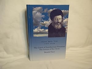 Seller image for The Limit of Intellectual Freedom and The Letters of Rav Kook for sale by curtis paul books, inc.
