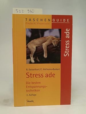 Imagen del vendedor de Stress ade. Die besten Entspannungstechniken. [Neubuch] a la venta por ANTIQUARIAT Franke BRUDDENBOOKS