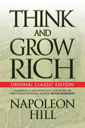 Seller image for Think and Grow Rich (Original Classic Edition) by Hill, Napoleon [Paperback ] for sale by booksXpress