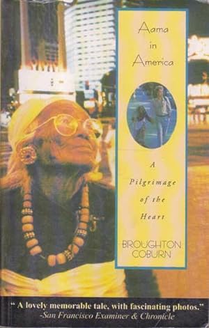 Seller image for Aama in America: A Pilgrimage of the Heart for sale by Goulds Book Arcade, Sydney