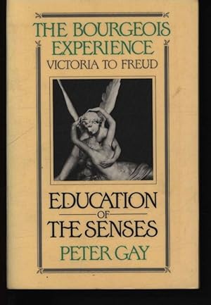 Bild des Verkufers fr Education of the senses. Victoria to Freud. Vol. 1. zum Verkauf von Antiquariat Bookfarm