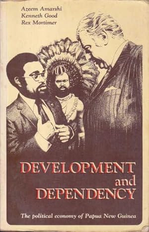 Seller image for Development and dependency: The political economy of Papua New Guinea for sale by Goulds Book Arcade, Sydney