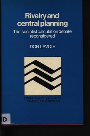 Imagen del vendedor de Rivalry and central planning. The socialist calculation debate reconsidered. a la venta por Antiquariat Bookfarm